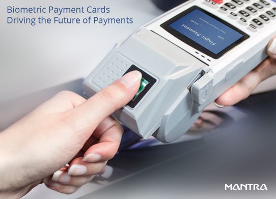 benefits of biometric payment cards