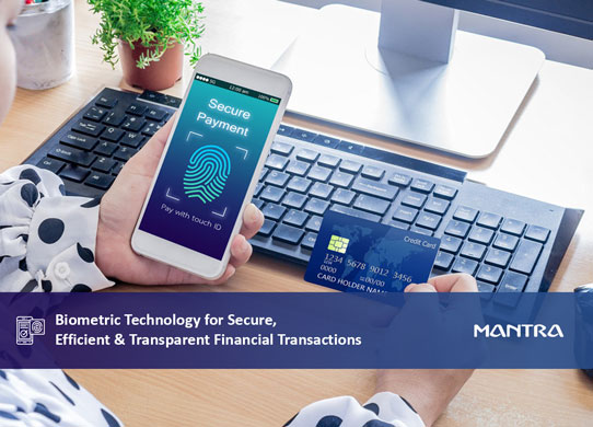 Biometric Technology For Financial Transactions