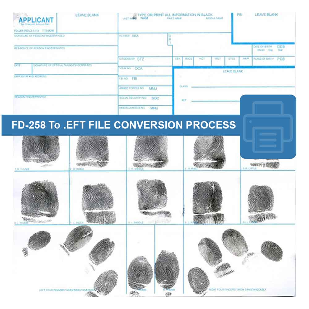 FD-258 to EFT File Conversion