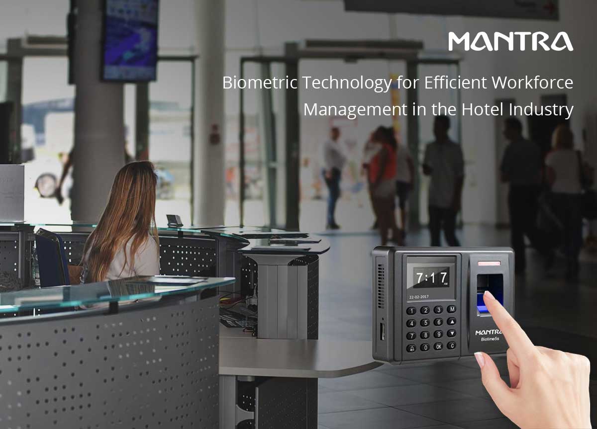Advantages of Biometric in Hotel Industry