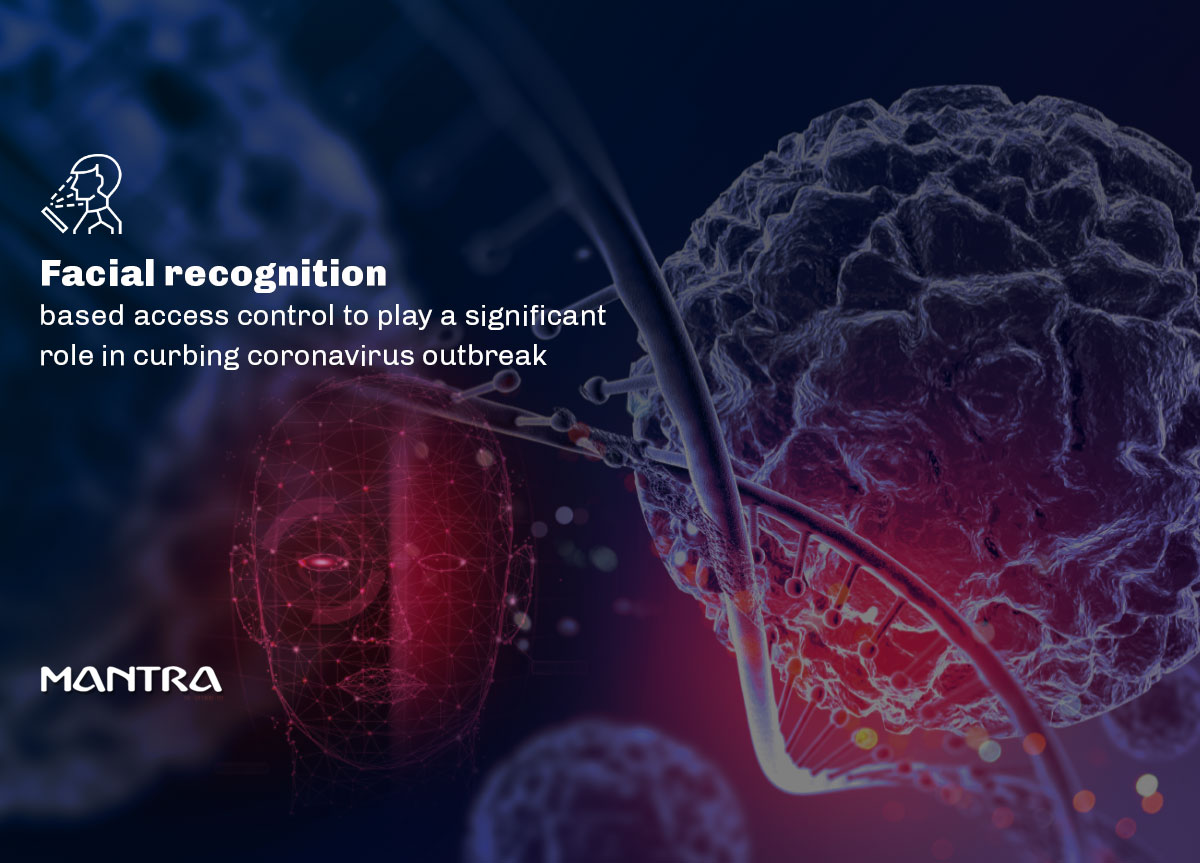 Facial Recognition Access Control to Curb Coronavirus Outbreak