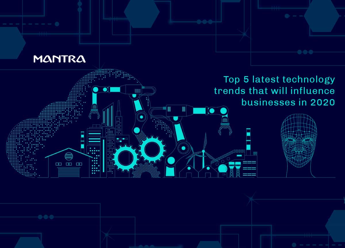 Top 5 Latest Technology Trends In 2020