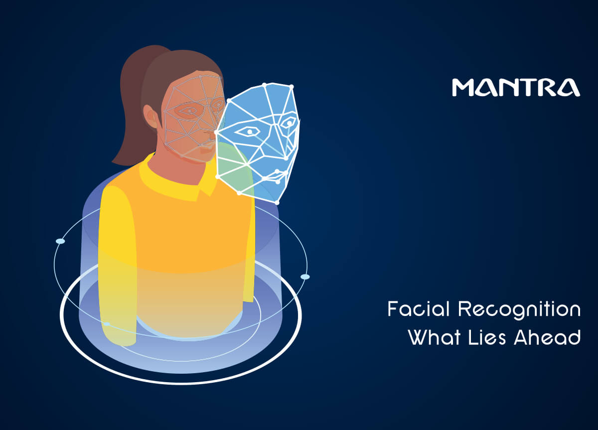 Facial Recognition What Lies Ahead