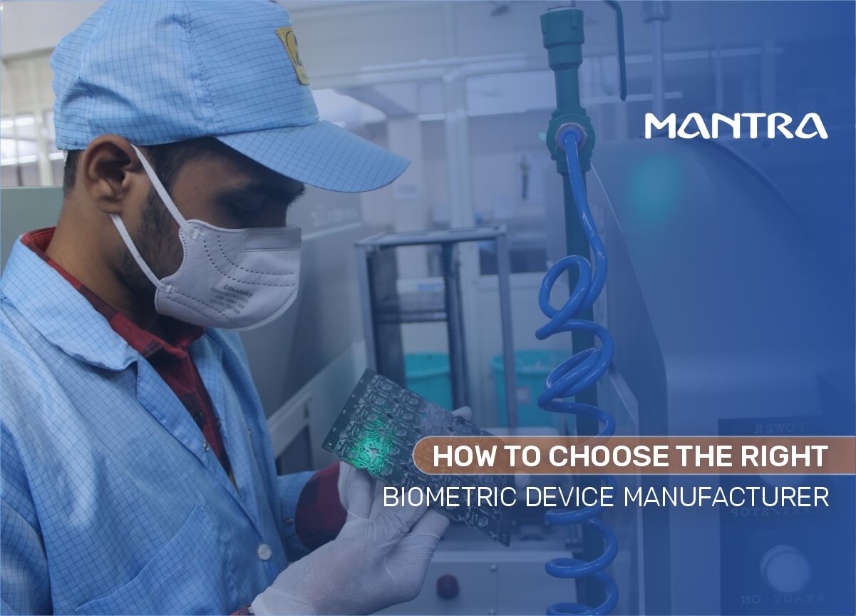 Choose Biometric Device Manufacturer