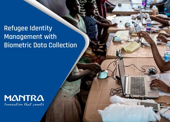Biometric Technology for Refugee Registration & Identification