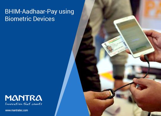 BHIM Aadhaar App using Customer’s Fingerprint