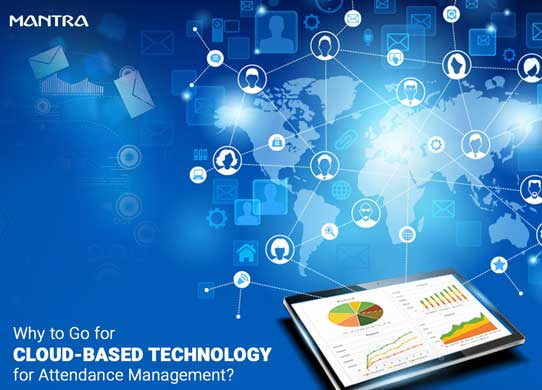 Cloud-based Technology is the Future of Time Attendance