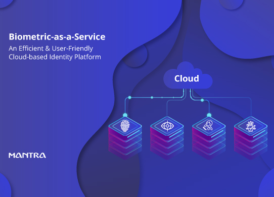 What is Biometric-as-a-Service?