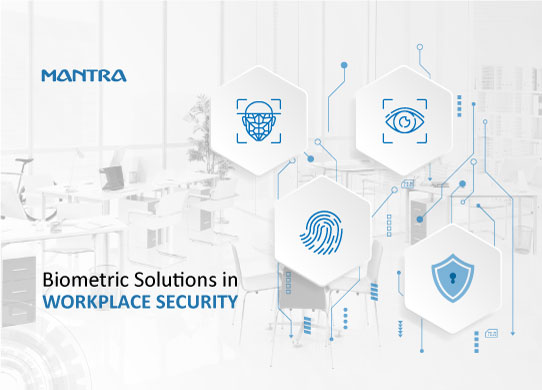 Biometric Solutions Shaping Workplace Security