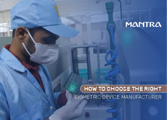 Choose Biometric Device Manufacturer