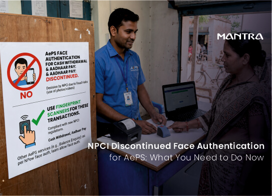 NPCI Discontinues AePS Face Authentication