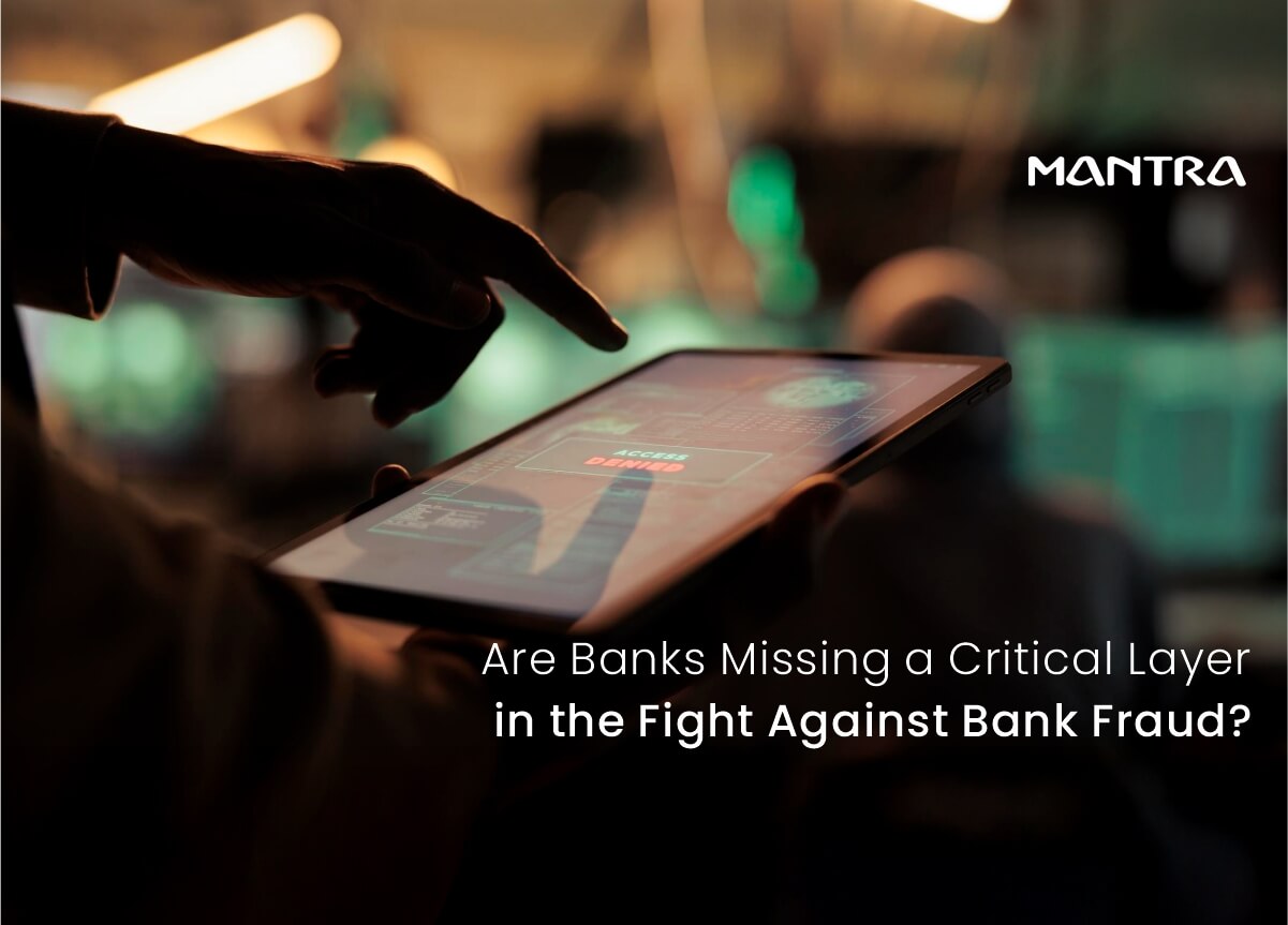 Critical Layer Bank Fraud Prevention