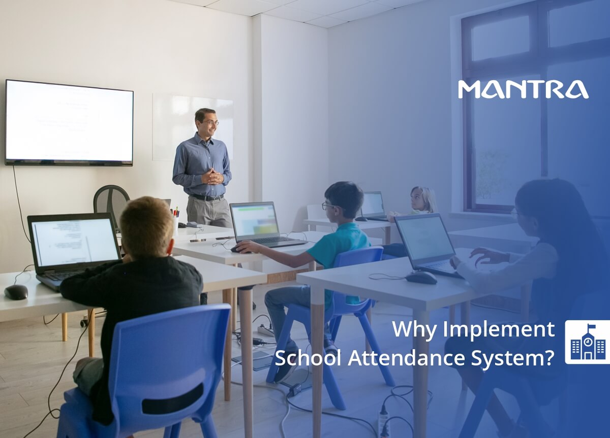 Why Implement School Attendance System