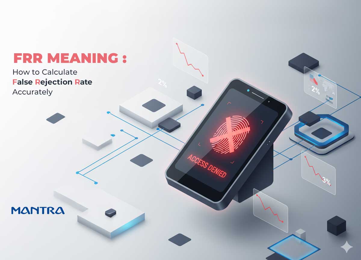 FRR Meaning: How to Calculate False Rejection Rate Accurately