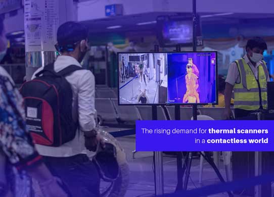 Rising Demand For Thermal Scanners
