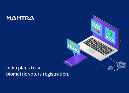 India Plans to Set Biometric Voters Registration