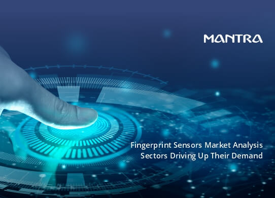 Fingerprint Sensors Market Analysis sectors driving up their demand