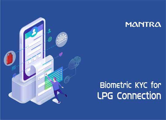 Biometric KYC for LPG Connection