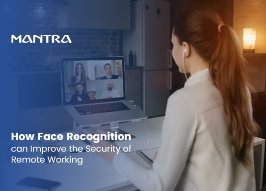 Face Recognition Improve Remote Work Security