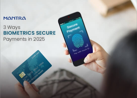 Biometrics Secure Payments